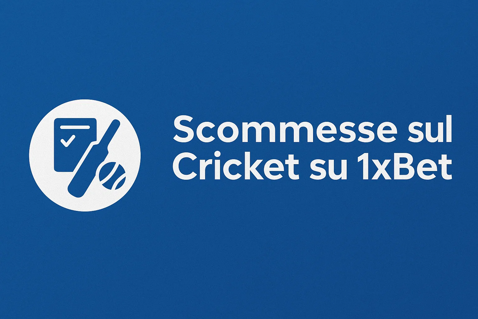 Scommesse sul Cricket su 1xBet